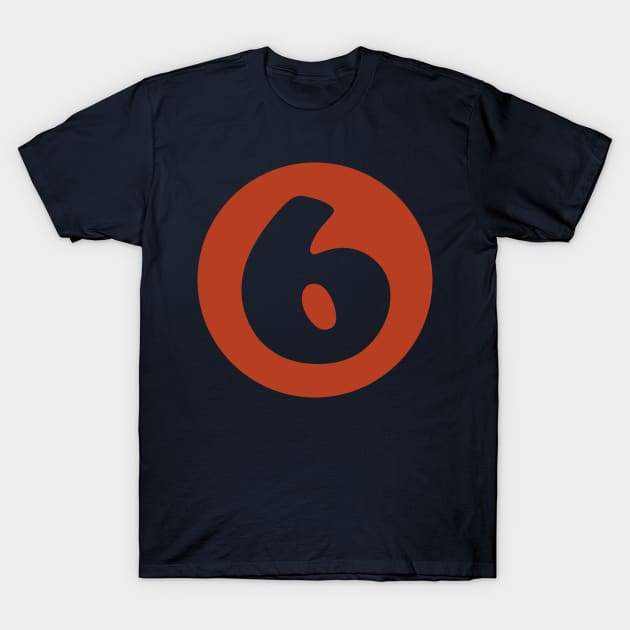 Number Six #6 T-Shirt by n23tees